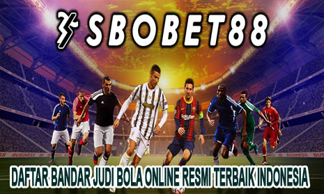Daftar Bandar Judi Bola Online Resmi Terbaik Indonesia